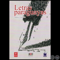 LETRAS PARAGUAYAS - Autor: J. NATALICIO GONZLEZ - Ao 2010